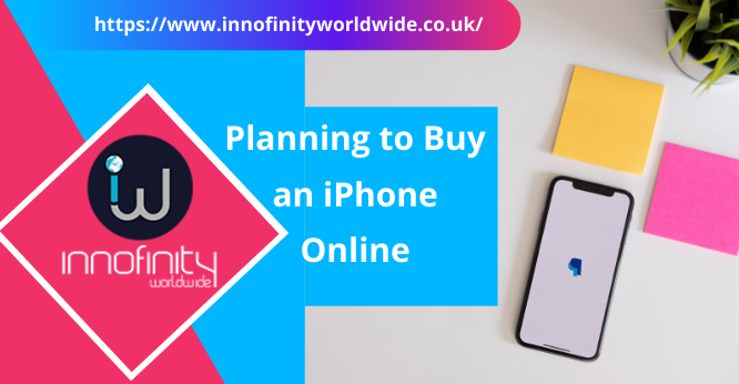 Planning to buy an iPhone Online in the UK? Consider These Points First