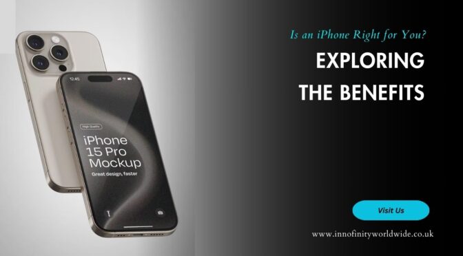 Why Buying an iPhone is Always a Smart Choice? Read to Know
