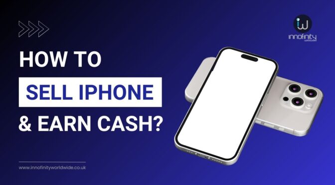 What Are the Best Ways to Sell Your iPhone and Earn Cash?